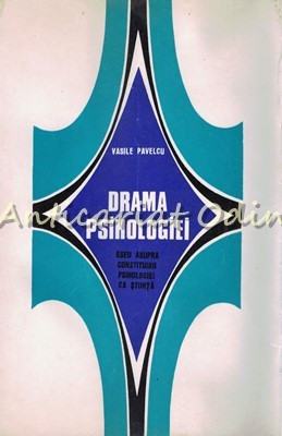 Drama Psihologiei - Vasile Pavelcu foto