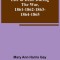 Life in Dixie during the War, 1861-1862-1863-1864-1865