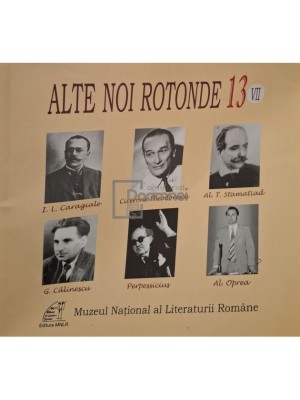 Lucian Chisu (coord.) - Alte noi rotonde 13, vol. 7 (Editia: 2010) foto