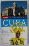 EXPLORING CUBA, FODOR &#039;S GUIDE , 2000