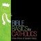 Bible Basics for Catholics: A New Picture of Salvation History