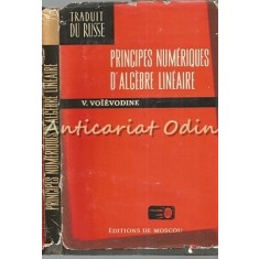 Principes Numeriques D&#039;Algebre Lineaire - V. Voievodine
