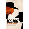 A s&iacute;ks&aacute;g v&aacute;rosai - Hat&aacute;rvid&eacute;k-tril&oacute;gia III. - Cormac McCarthy