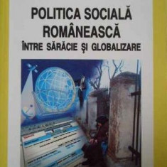 Politica sociala romaneasca intre saracie si globalizare | Marian Preda