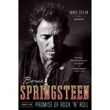 Bruce Springsteen and the Promise of Rock &#039;n&#039; Roll
