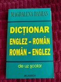 Dicționar englez-rom&acirc;n / rom&acirc;n - englez de uz școlar