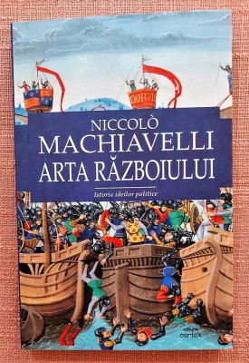 Arta razboiului. Editura Cartex, 2022 - Niccolo Machiavelli foto