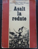 Asalt la redute - Constantin Olteanu, Ilie Ceaușescu