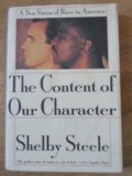 The Content of Our Character - Shelby Steele, St. Martin&#039;s Press, Psihologie, Engleza, Hardcover, 1990