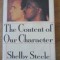 THE CONTENT OF OUR CHARACTER-SHELBY STEELE-229384