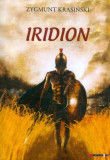 Iridion - Paperback brosat - Zygmunt Krasinski - Eikon