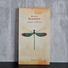 Muriel Barbery - Viața elfilor | fantasy, elfi, literatură franceză