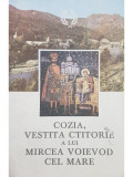 Gamaliil Vaida - Cozia. Vestita ctitorie a lui Mircea Voievod cel Mare (editia 1986)