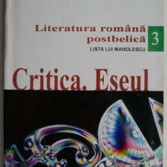 Literatura romana postbelica 3 (Critica. Eseul) – Nicolae Manolescu