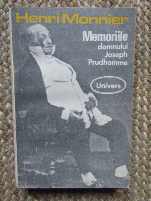 Henri Monnier - Memoriile domnului Joseph Prudhomme