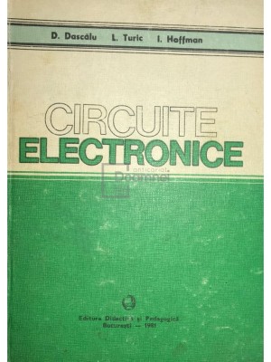 D. Dascălu - Circuite electronice (editia 1981) foto