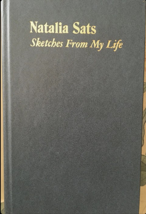 Sketches from my life / Natalia Sats