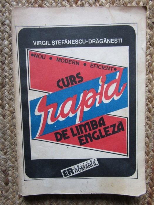 CURS RAPID DE LIMBA ENGLEZA-VIRGIL STEFANESCU DRAGANESTI