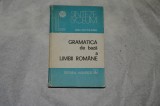 Gramatica de baza a limbii romane - Ion Coteanu - 1982