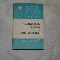 Gramatica de baza a limbii romane - Ion Coteanu - 1982