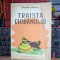 GEORGETA MORARU - TRAISTA CIOBANULUI * ILUSTRATIILE A. BADEA , 1956 *