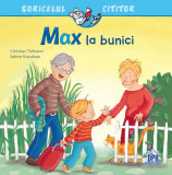 Max la bunici - Paperback - Christian Tielmann, Sabine Kraushaar - Didactica Publishing House