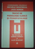 Tratat de Psihologie Clinica si Psihopatologie - Michele Montreuil, Editura Trei, 2009, Coperta Cartonata