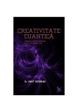 Creativitate cuantica - Amit Goswami - For You