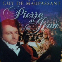 Guy de Maupassant - Pierre si Jean (2012)