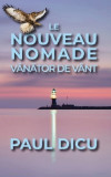 Le Nouveau Nomade | Paul Dicu, 2021