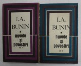 I.A. BUNIN - NUVELE SI POVESTIRI , VOLUMELE I - II , 1969