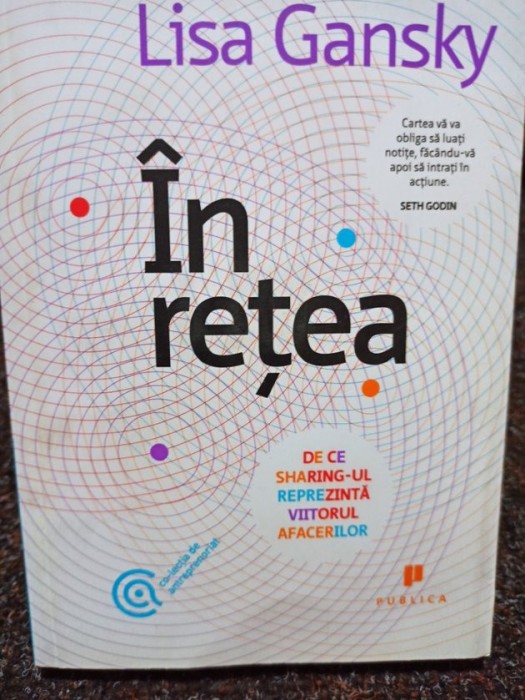 Lisa Gansky - In retea (Editia: 2011)