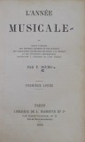 L &#039;ANNE MUSICALE OU REVUE ANNUELLE DES THEATRES LYRIQUES ET DE CONCERTS , par P. SCUDO , PREMIERE ANNEE , 1860