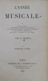 L &#039;ANNE MUSICALE OU REVUE ANNUELLE DES THEATRES LYRIQUES ET DE CONCERTS , par P. SCUDO , PREMIERE ANNEE , 1860