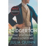 Bridgerton: The Viscount Who Loved Me - Julia Quinn