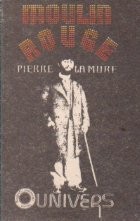 Moulin Rouge - Roman inspirat din viata lui Henri de Toulouse Lautrec foto