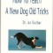 How to Teach a New Dog Old Tricks: The Sirius Puppy Training Manual
