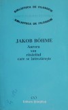 Carte "Aurora sau rasaritul care se intrezareste" de Jakob Bohme - Carti Religioase Anticariat