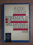 Introducere In Metodologia Si Argumentarea Filosofica Andrei Marga