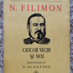 Ciocoii Vechi Si Noi - N.filimon ,552846