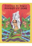 Cumpara ieftin Contesa de S&eacute;gur, Povesti cu zane