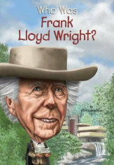 Who Was Frank Lloyd Wright&amp;#039;, Paperback/Ellen Labrecque foto