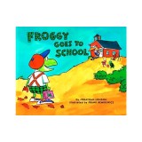 Froggy Goes to School [With Tattoos]