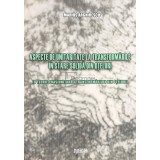 Marius Arghirescu - Aspecte de unitaritate la transformarile in stare solida din oteluri (Editia: 2010)