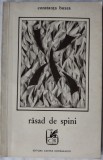 Cumpara ieftin CONSTANTA BUZEA - RASAD DE SPINI (POEZII) [editia princeps, 1973]
