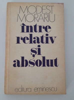 Modest Morariu autograf deosebit Intre relativ si absolut foto