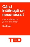 Cand intalnesti un necunoscut - Kio Stark