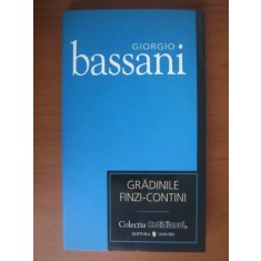 Giorgio Bassani - Gradinile Finzi-Contini