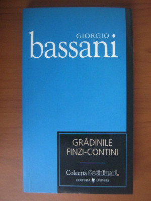 Giorgio Bassani - Gradinile Finzi-Contini foto