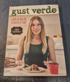 Gust verde carte de bucate cu bucati de viata Ramona Constantinescu